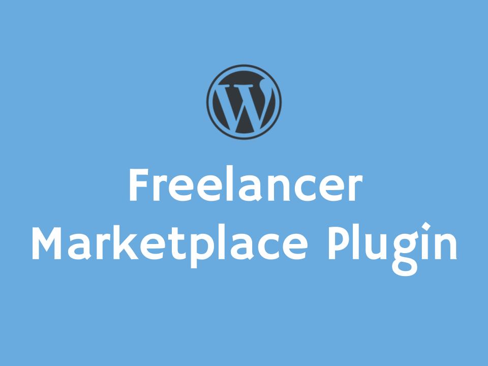 WordPress Freelancer Marketplace Plugin